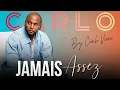 Lagu Jamais Assez - Carlo Vieux | Official Lyrics Video | Album CARLŌ 2025