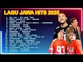 Lagu Lagu Jawa Hits 2025 Paling Populer | Tanpa Iklan - Ego Wong Tua, Ropang, Klebus #fullalbum