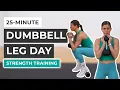 25-Minute Dumbbell Leg Workout Strength Training