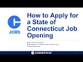 How to Apply for a State of Connecticut Job Opening