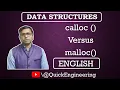 calloc versus malloc Data Structures Quick Engineering Ashish Chandak
