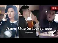 【ESP SUB】Amor que se desvanece:¡Él era otra persona, pero no la dejaría ir tan fácilmente!