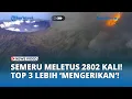 Lagu MEMBARA! Semeru Meletus 2.802 Kali! TOP 3 Merapi Lebih Mematikan dari Semeru!