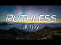 Download Lagu LIL TJAY FT. JAY CRITCH- RUTHLESS {Lyrics}