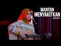 Download Lagu MANTAN MENYAKITKAN - ADISTA (COVER AKUSTIK BY REGITA ECHA)