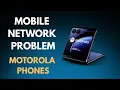 Fix Network Problems on Motorola Phones 2025