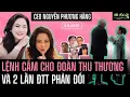 Download Lagu TIẾN KO ĐƯỢC LÙI CŨNG KHÔNG XONG ?  ĐOÀN THU THƯƠNG, LỆNH CẤM VÀ 2 LẦN PHẢN ĐỐI