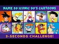 Name The 90s Cartoon in 3 Seconds 50 Cartoons 90s Trivia Nostalgic Quiz