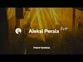 Download Lagu Aleski Perala (Live) @ Galaxiid x Printworks London (BE-AT.TV)