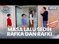 Rafki Teringat Masa Lalu Kedua Orang Tuanya | MENCINTAI IPAR SENDIRI | EPS. 15 EXTENDED VERSION 1