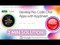 Develop No-Code Chat Apps with AppSheet