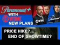 Paramount Plus with Showtime New Bundle Plans Explained with Cost Future of Showtime App