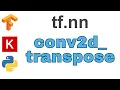 94 conv2d transpose TensorFlow Tutorial