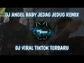 Download Lagu DJ Angel Baby Jedag Jedug Remix Viral TikTok Terbaru [The Rynx Remix]