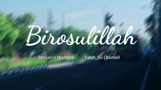 Download Birosulillah ll Syukarol Munsyid mojokerto lirik View Jl ahmad yani dan kampus UINSA Surabaya. MP3