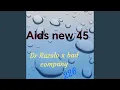 Download Lagu Aids new 45