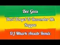 Download Lagu Don't Forget To Remember Me - Bee Gees ( Reggae ) | DJ Mhark Remix