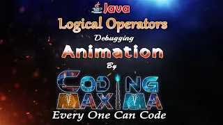 Logical Operators in Java AND OR NOT Operators Core Java Tutorial for Beginners Coding Maxima