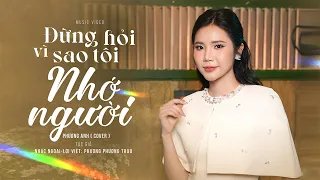 Đừng hỏi vì sao tôi nhớ người