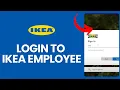 How to Login to IKEA Employee Account 2024