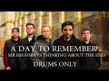 Download Lagu A Day To Remember Mr Highways Thinking About The End Drums Only