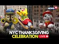 Lagu LIVE Macy's Thanksgiving Day Parade | Macy's Parade 2025 in New York City | Thanksgiving 2025 | N18G