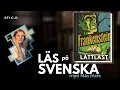 Download Lagu Frankenstein på lättläst svenska – Lyssna och lär dig svenska