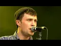 The Maccabees - Toothpaste Kisses (Glastonbury 26-6-2009)