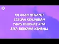 Download Lagu Hilang Semua Janji (Lyrics) | Perdanas