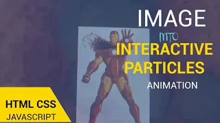 Image Into Interactive Particle Animation HTML CSS JAVASCRIPT