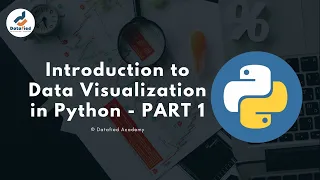 Introduction to Data Visualization in Python - PART 1