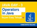 Java Day 3 Operators in Java Telugu Arithmetic Logical Relational Java Full Course
