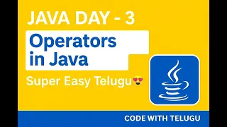 Java Day 3 Operators in Java Telugu Arithmetic Logical Relational Java Full Course