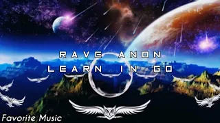 Download Rave  Anon - Learn In Go | Spectrum | MP3