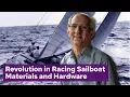 TECH TALK The Revolution in Racing Sailboat Materials and Hardware From 1956 to 1976