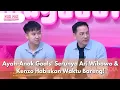 Download Lagu Ayah-Anak Goals! Serunya Ari Wibowo \u0026 Kenzo Habiskan Waktu Bareng! - PAGI PAGI AMBYAR (26.9.25) P1