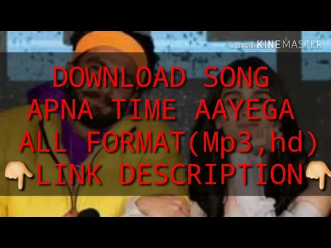 Download MP3 Gully boy Apna time aayega download song MP3, MP4, HD, movie trailer, ringtone, go now description..