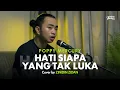Download Lagu Hati Siapa Yang Tak Luka - Poppy Mercury | Zinidin Zidan Cover
