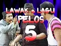 Download Lagu Lawak Dan Lagu Pelos Lima -Bodos-Memet-Giman (Official Music Video)