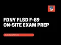 FLSD On Site Exam Prep F-89