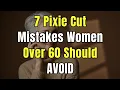 7 Pixie Cut Mistakes Women Over 60 Should AVOID
