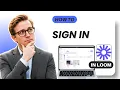 How to Sign in on Loom Tested