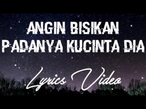 Download MP3 oh Angin bisikan padanya lirik