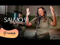 Download Lagu Nathália Braga | Salmo 91 [Cover Valesca Mayssa]
