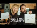 Tokio Hotel - Bill Tom YES or NO twin interview Fan Questions