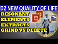 RED Border Weapons RESONANT Elements Extract Grind Vs DELETE Destiny 2 Quality Of Life Season 18