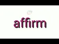 Affirm Antonym with meaning Googul Dictionary