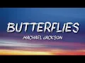 Michael Jackson - Butterflies