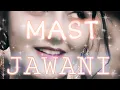 Download Lagu Watsaap Status💗 Hot status | Mast jawani Teri mujhko Pagal kar gayi re Music
