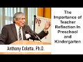 The Importance of Teacher Reflection In Preschool and Kindergarten